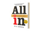 "All in" a book written by Bill Green